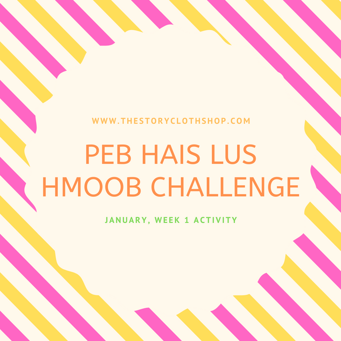 Peb Hais Lus Hmoob Challenge: January, Week 1