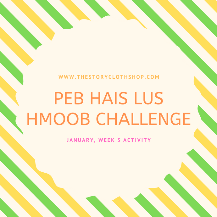 Peb Hais Lus Hmoob Challenge: January, Week 3