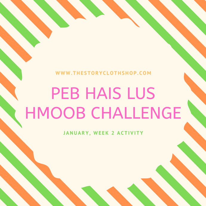 Peb Hais Lus Hmoob Challenge: January, Week 2