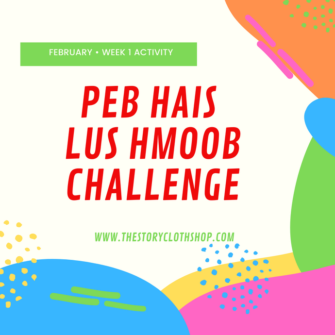 Peb Hais Lus Hmoob Challenge: February, Week 5