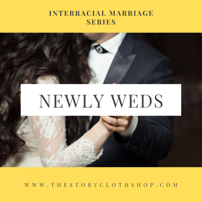 Interracial Marriage Series: Newly Weds