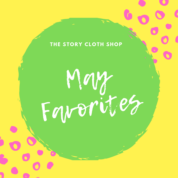 Staff Picks: May 2019 Monthly Favorites