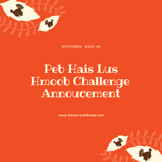 Peb Hais Lus Hmoob Challenge: Novemeber, Week 46