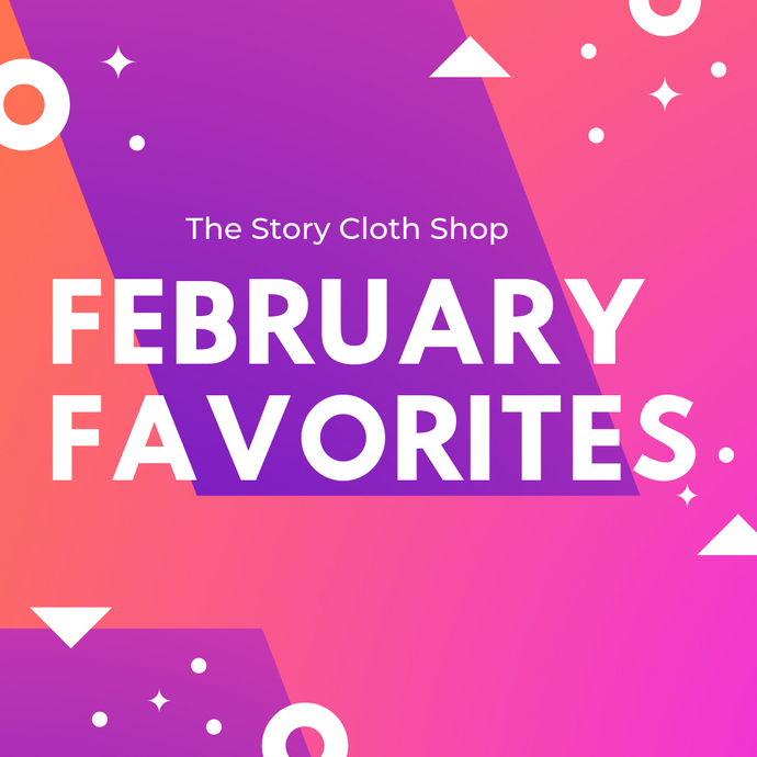 Staff Picks: February 2019 Monthly Favorites