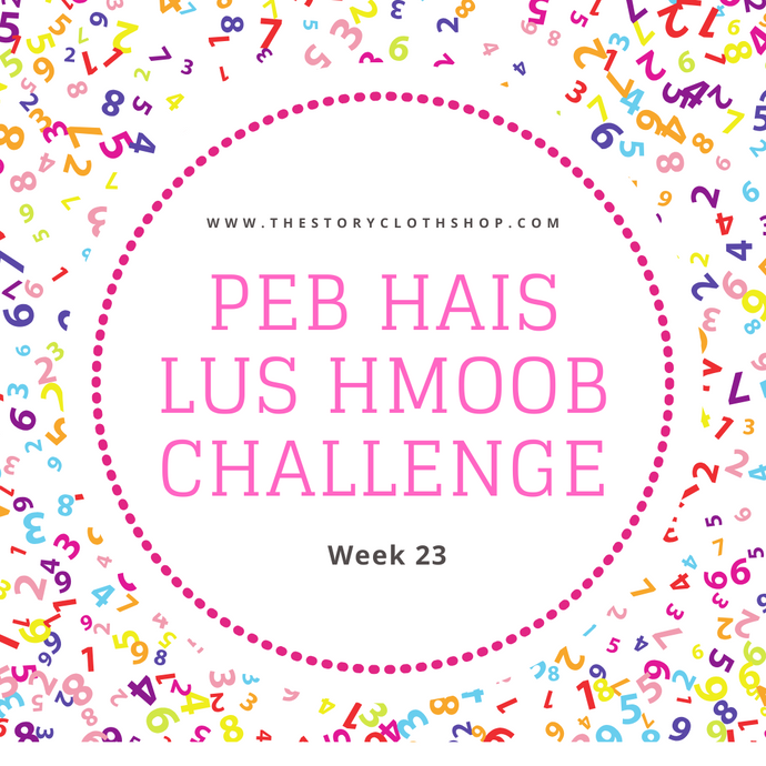 Peb Hais Lus Hmoob Challenge: June, Week 23