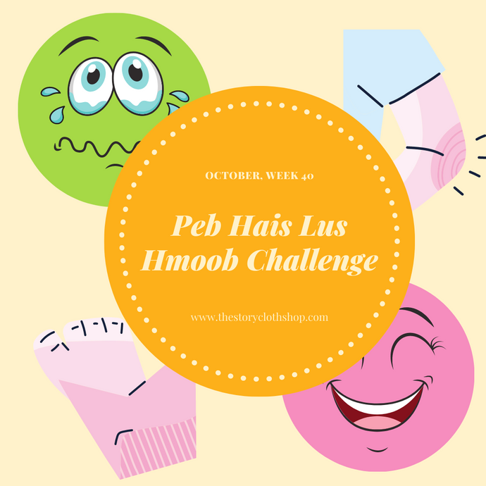 Peb Hais Lus Hmoob Challenge: October, Week 40