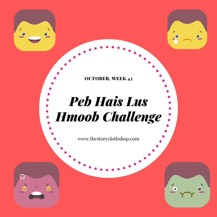 Peb Hais Lus Hmoob Challenge: October, Week 43