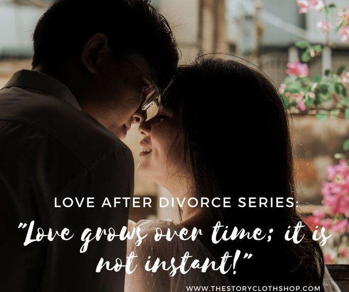 Love After Divorce: Love Grows Over Time